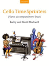 CELLO TIME SPRINTERS PIANO ACOMPANIAMENT BOOKS