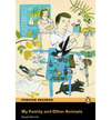 MY FAMILY AND OTHER ANIMALS + CD