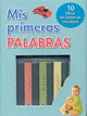 MIS PRIMERAS PALABRAS