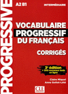 CORRIGES VOCABULAIRE PROGRESSIF NIVEAU INTERMEDIAIRE 3E EDITION