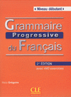 GRAMMAIRE PROGRESSIVE DU FRANAIS AVEC 440 EXERCICES 2 EDITIN. NIVEAU DEBUTANT