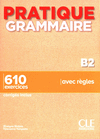 PRATIQUE GRAMMAIRE B2-. LIVRE + CORRIGS