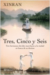 TRES, CINCO Y SEIS