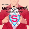 ERES UN SUPERPAP