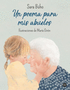 UN POEMA PARA MIS ABUELOS