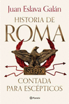 LA HISTORIA DE ROMA CONTADA PARA ESCPTICOS