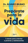 PREPRATE PARA LA VIDA?