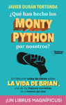 QU HAN HECHO LOS MONTY PYTHON POR NOSOTROS?