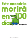 ESTE COCODRILO MORIR EN 100 DAS