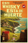 ESTE WHISKY EST DE MUERTE