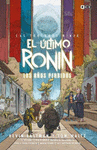 LAS TORTUGAS NINJA: EL LTIMO RONIN - LOS AOS PERDIDOS