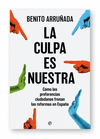 LA CULPA ES NUESTRA