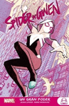 REEDICIN MARVEL YOUNG ADULTS SPIDER-GWEN 1. UN GRAN PODER