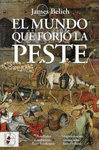 EL MUNDO QUE FORJ LA PESTE