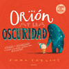 ORIN Y LA OSCURIDAD