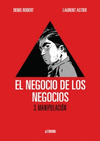 EL NEGOCIO DE LOS NEGOCIOS, 3. MANIPULACIN