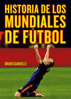 HISTORIA DE LOS MUNDIALES DE FTBOL