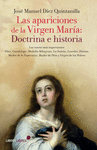 LAS APARICIONES DE LA VIRGEN MARA: DOCTRINA E HISTORIA