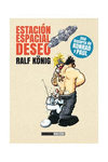 ESTACIN ESPACIAL DESEO. UNA HISTORIA DE KONRAD & PAUL