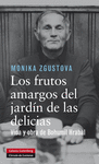 LOS FRUTOS AMARGOS DEL JARDN DE LAS DELICIAS