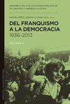 DEL FRANQUISMO A LA DEMOCRACIA, 1936-2013  VOLUM IV