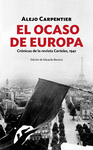 EL OCASO DE EUROPA CRNICAS DE LA REVISTA CARTELES, 1941