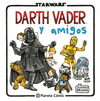 STAR WARS DARTH VADER Y AMIGOS