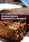 PROCESOS BASICOS DE PASTELERIA Y REPOSTERIA
