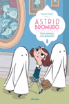 ASTRID BROMURO 2. CMO ATOMIZAR A LOS FANTASMAS