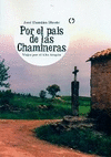 POR EL PAIS DE LAS CHAMINERAS/VIAJES POR EL ALTO A