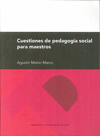 CUESTIONES DE PEDAGOGA SOCIAL PARA MAESTROS