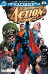 SUPERMAN: ACTION COMICS NM. 01 (RENACIMIENTO)