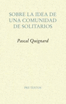 SOBRE LA IDEA DE UNA COMUNIDAD DE SOLITARIOS