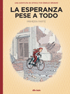 LA ESPERANZA PESE A TODO, 01