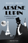 ARSÈNE LUPIN. CABALLERO, LADRÓN