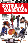 LA PATRULLA CONDENADA. LIBRO UNO