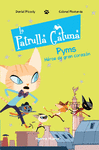 LA PATRULLA GATUNA, 01. PYMS, HROE DE GRAN CORAZN