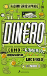 DINERO, CMO GANARLO, AHORRARLO, GASTARLO Y DONARLO