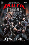 NOCHES OSCURAS: DEATH METAL NM. 6 (DREAM THEATER BAND EDITION) (RSTICA)