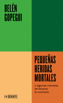 PEQUEAS HERIDAS MORTALES