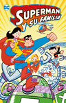 SUPERMAN Y SU FAMILIA (BIBLIOTECA SUPER KODOMO)