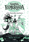 SIRENA ESMERALDA Y LOS DUENDES MARINOS (LA SIRENA ESMERALDA 2)