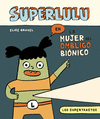 LOS SUPERTRASTOS: SUPERLULU