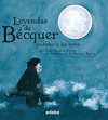 LAS LEYENDAS DE BCQUER CONTADAS A LOS NIOS (EDICIN EN RSTICA)