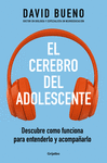 EL CEREBRO DEL ADOLESCENTE