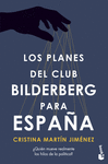 LOS PLANES DEL CLUB BILDELBERG PARA ESPAA