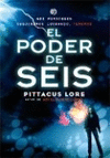 EL PODER DEL SEIS (LOS LEGADOS DE LORIEN II)