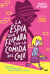 LA ESPIA QUE FLIPABA CON LA COMIDA DEL C