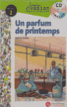 EVASIN, UN PARFUM DE PRINTEMPS, LECTURES EN FRANAIS FACILE, NIVEAU 2, ESO