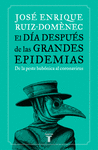 DIA DESPUES DE LAS GRANDES EPIDEMIAS, EL